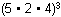 left parenthesis 5 times 2 times 4 right parenthesis the quantity cubed